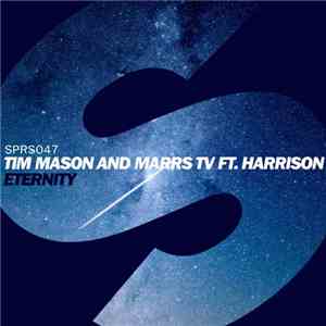 Tim Mason  And Marrs TV Ft. Harrison - Eternity