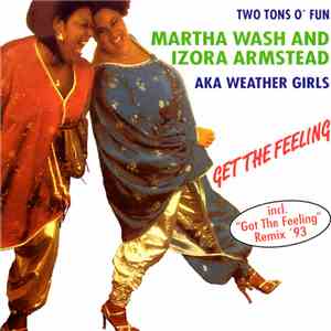 Two Tons - Two Tons: Martha Wash & Izora Armstead - Get The Feeling