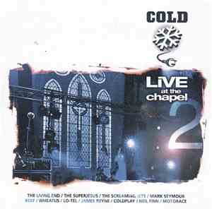Various - Cold Live At The Chapel 2