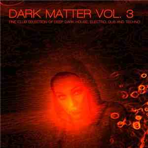 Various - Dark Matter Vol. 3