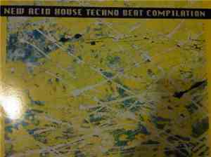 Various - New Acid House Techno Beat Compilation