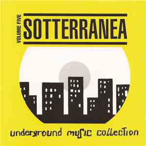 Various - Sotterranea Volume Five