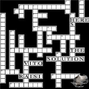 Vito Raisi - Here's The Solution 2