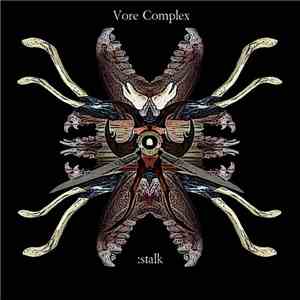 Vore Complex - :Stalk