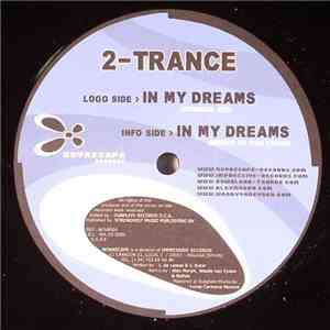 2-Trance - In My Dreams