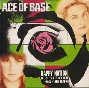 Ace Of Base - Happy Nation (U.S. Version) / The Sign