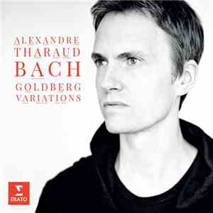 Alexandre Tharaud - Bach Goldberg Variations