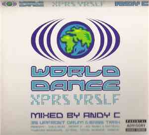 Andy C - World Dance XPRS YRSLF