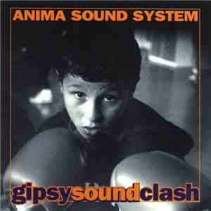 Anima Sound System - Gipsy Sound Clash