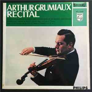 Arthur Grumiaux, István Hajdú, Concertgebouw Chamber Orchestra - Recital