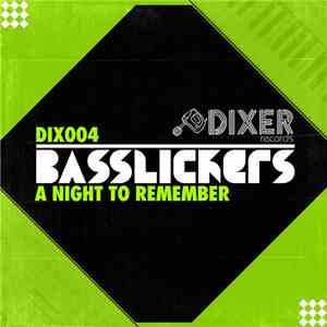 Basslickers - A Night To Remember