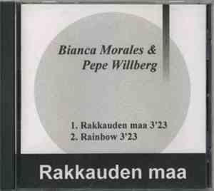 Bianca Morales & Pepe Willberg - Rakkauden Maa