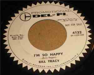 Bill Tracy - I'm So Happy / January Love