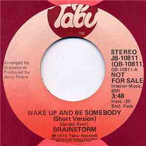 Brainstorm - Wake Up And Be Somebody