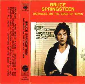 Bruce Springsteen - Darkness On The Edge Of Town