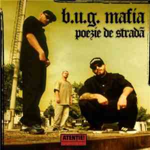 B.U.G. Mafia - Poezie De Stradă