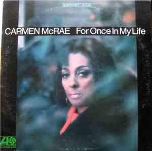 Carmen McRae - For Once In My Life