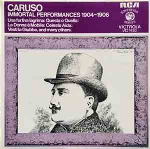 Caruso - Immortal Performances 1904-1906
