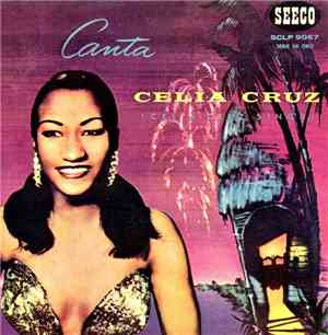 Celia Cruz Con La Sonora Matancera - Canta Celia Cruz (Sings)