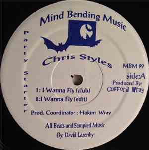 Chris Styles  - I Wanna Fly