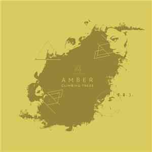 Climbing Trees - Amber