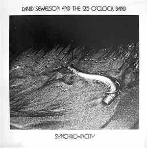 David Sewelson And The 25 O'Clock Band - Synchro-Incity