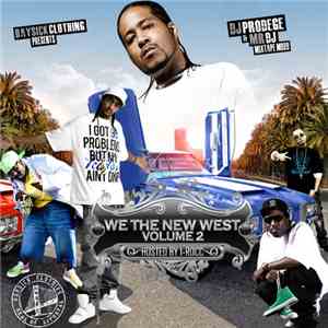 DJ Prodege / Mr. DJ - We The New West Vol. 2