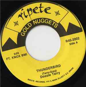 Dossie Terry / The Ambassadors Of Philadelphia - Thunderbird / I'm Travelin ...
