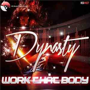 Dynasty - Work That Body