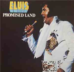 Elvis Presley - Promised Land