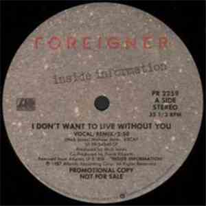 Foreigner - I Don't Want To Live Without You