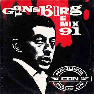Gainsbourg - Requiem Pour Un Con (Remix 91)