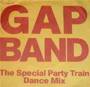 Gap Band - Party Train (The Special Party Train Dance Mix)