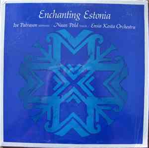 Ive Patrason, Naan Põld, Ensio Kosta - Enchanting Estonia