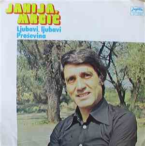 Jahija Mrgić - Ljubavi, Ljubavi / Prosevina