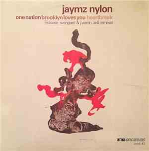 Jaymz Nylon - One Nation / Brooklyn Loves You