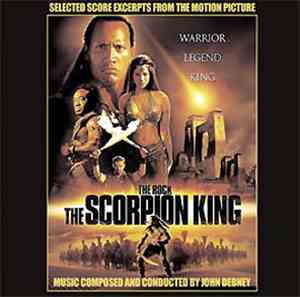 John Debney - The Scorpion King (Selected Score Excerpts From The Motion Pi ...