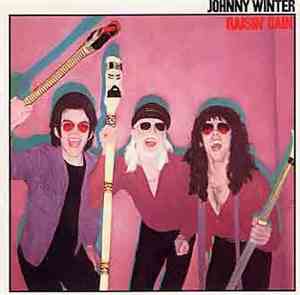 Johnny Winter - Raisin' Cain