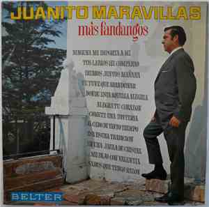 Juanito Maravillas - Mas Fandangos