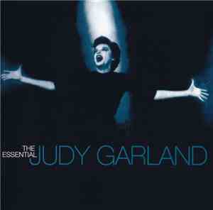 Judy Garland - The Essential Judy Garland