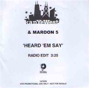 Kanye West Featuring Adam Levine Of Maroon 5 - Heard 'Em Say