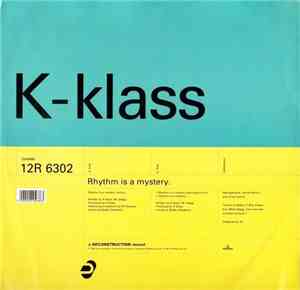 K-Klass - Rhythm Is A Mystery