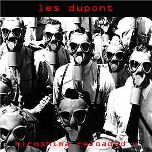 Les Dupont - Hiroshima Reloaded EP