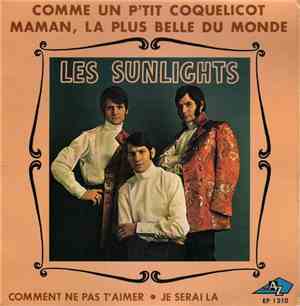 Les Sunlights - Comme Un P'tit Coquelicot