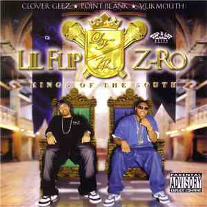 Lil' Flip & Z-Ro - Kings Of The South