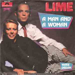 Lime - A Man And A Woman / Wake Dream