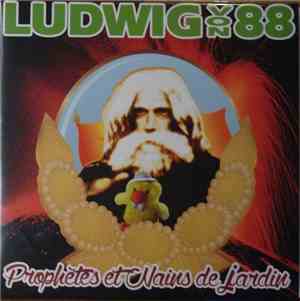Ludwig Von 88 - Prophètes Et Nains De Jardin