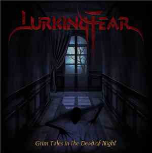 Lurking Fear  - Grim Tales in the Dead of Night
