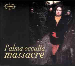 Massacre  - L'alma Occulta