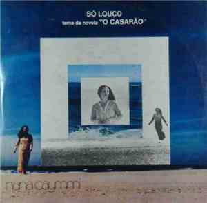 Nana Caymmi - Só Louco
